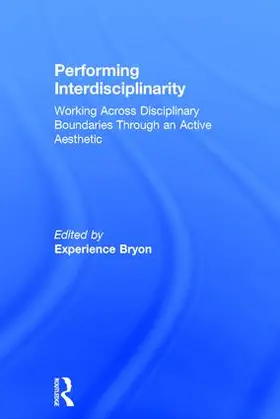 Bryon |  Performing Interdisciplinarity | Buch |  Sack Fachmedien