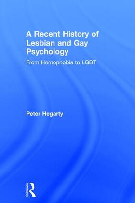 Hegarty |  A Recent History of Lesbian and Gay Psychology | Buch |  Sack Fachmedien