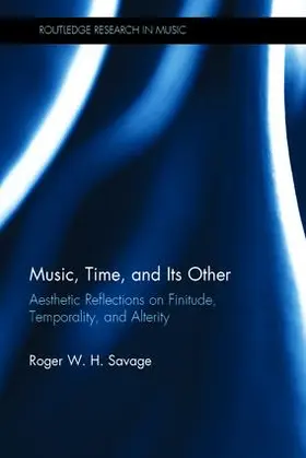 Savage |  Music, Time, and Its Other | Buch |  Sack Fachmedien