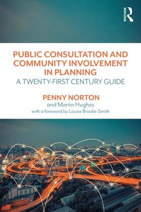 Hughes / Norton |  Public Consultation and Community Involvement in Planning | Buch |  Sack Fachmedien