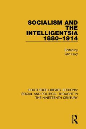 Levy |  Socialism and the Intelligentsia 1880-1914 | Buch |  Sack Fachmedien