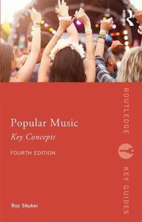 Shuker |  Popular Music: The Key Concepts | Buch |  Sack Fachmedien