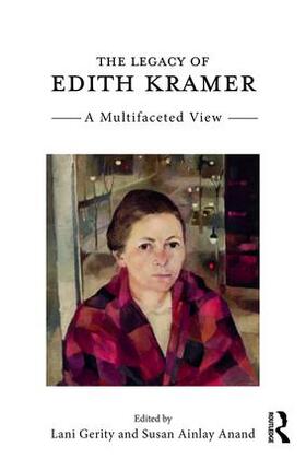 Gerity / Anand |  The Legacy of Edith Kramer | Buch |  Sack Fachmedien