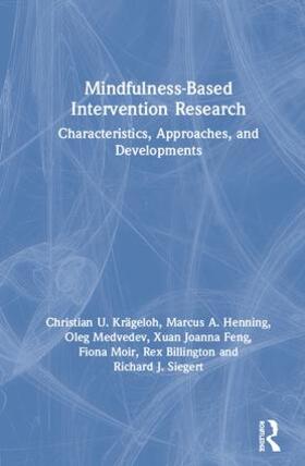 Krägeloh / Henning / Medvedev |  Mindfulness-Based Intervention Research | Buch |  Sack Fachmedien