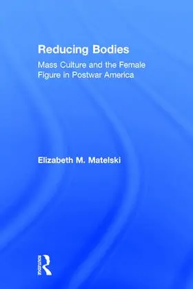 Matelski |  Reducing Bodies | Buch |  Sack Fachmedien