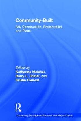 Melcher / Stiefel / Faurest |  Community-Built | Buch |  Sack Fachmedien
