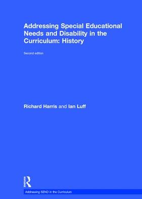 Luff / Harris |  Addressing Special Educational Needs and Disability in the Curriculum: History | Buch |  Sack Fachmedien