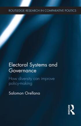 Orellana |  Electoral Systems and Governance | Buch |  Sack Fachmedien