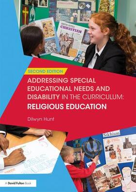 Hunt |  Addressing Special Educational Needs and Disability in the Curriculum: Religious Education | Buch |  Sack Fachmedien