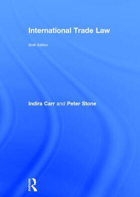 Carr / Stone | International Trade Law | Buch | 978-1-138-68435-5 | sack.de