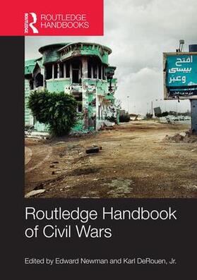 Newman / DeRouen, Jr. |  Routledge Handbook of Civil Wars | Buch |  Sack Fachmedien