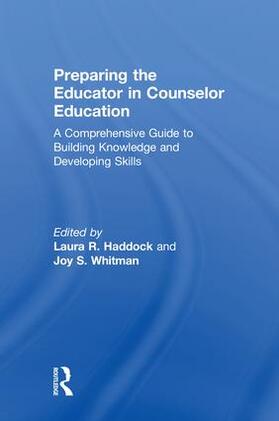 Haddock / Whitman |  Preparing the Educator in Counselor Education | Buch |  Sack Fachmedien