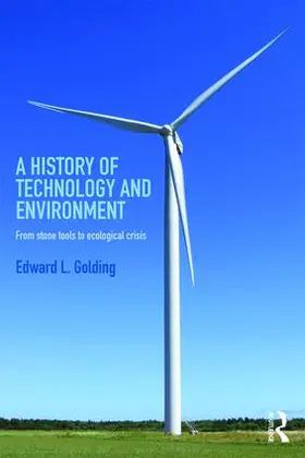 Golding |  A History of Technology and Environment | Buch |  Sack Fachmedien