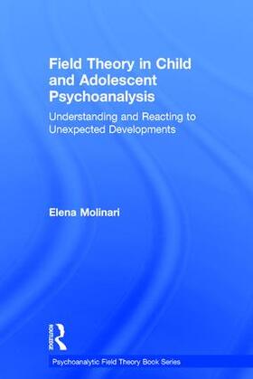 Molinari |  Field Theory in Child and Adolescent Psychoanalysis | Buch |  Sack Fachmedien