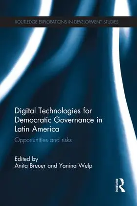 Breuer / Welp |  Digital Technologies for Democratic Governance in Latin America | Buch |  Sack Fachmedien