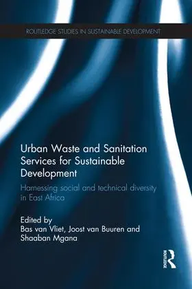 van Vliet / van Buuren / Mgana |  Urban Waste and Sanitation Services for Sustainable Development | Buch |  Sack Fachmedien