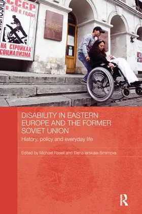 Iarskaia-Smirnova / Rasell |  Disability in Eastern Europe and the Former Soviet Union | Buch |  Sack Fachmedien