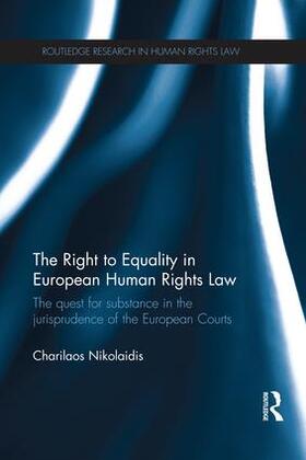 Nikolaidis |  The Right to Equality in European Human Rights Law | Buch |  Sack Fachmedien