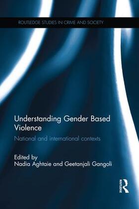 Aghtaie / Gangoli |  Understanding Gender Based Violence | Buch |  Sack Fachmedien