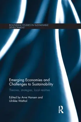 Hansen / Wethal | Emerging Economies and Challenges to Sustainability | Buch | 978-1-138-68801-8 | sack.de