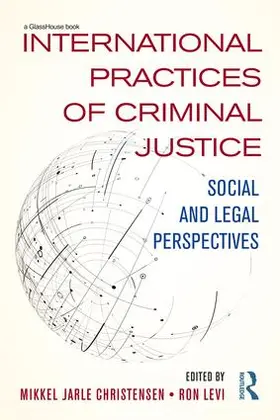 Christensen / Levi |  International Practices of Criminal Justice | Buch |  Sack Fachmedien