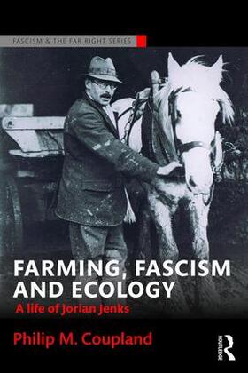 Coupland |  Farming, Fascism and Ecology | Buch |  Sack Fachmedien