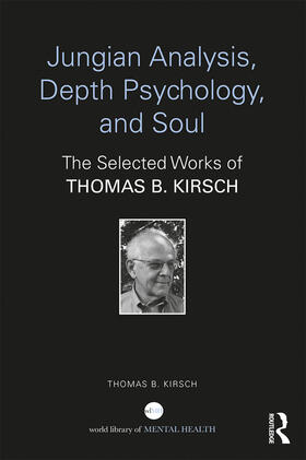 Kirsch |  Jungian Analysis, Depth Psychology, and Soul | Buch |  Sack Fachmedien