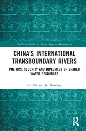 Xie / Shaofeng |  China's International Transboundary Rivers | Buch |  Sack Fachmedien