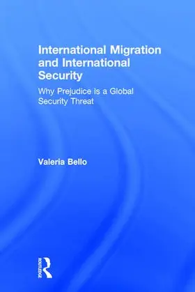 Bello |  International Migration and International Security | Buch |  Sack Fachmedien