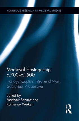 Bennett / Weikert |  Medieval Hostageship c.700-c.1500 | Buch |  Sack Fachmedien