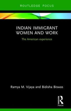 Vijaya / Biswas |  Indian Immigrant Women and Work | Buch |  Sack Fachmedien