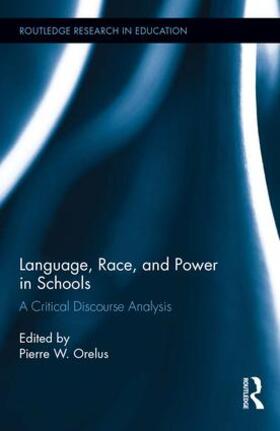 Orelus | Language, Race, and Power in Schools | Buch | 978-1-138-69049-3 | sack.de