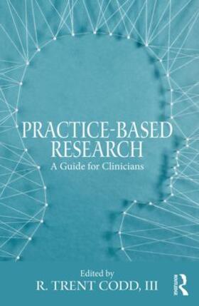 Codd / Codd, III |  Practice-Based Research | Buch |  Sack Fachmedien