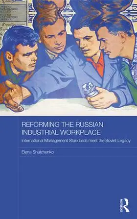 Shulzhenko |  Reforming the Russian Industrial Workplace | Buch |  Sack Fachmedien