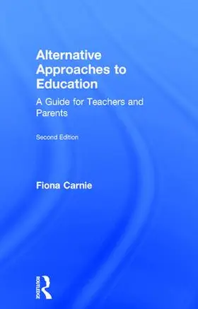 Carnie |  Alternative Approaches to Education | Buch |  Sack Fachmedien