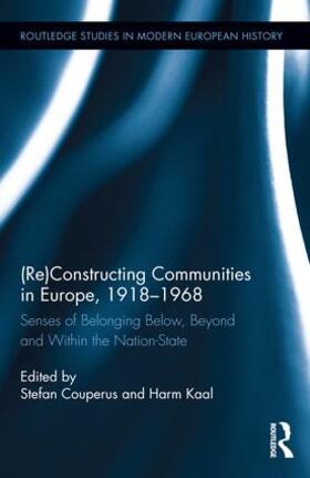 Couperus / Kaal |  (Re)Constructing Communities in Europe, 1918-1968 | Buch |  Sack Fachmedien