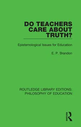 Brandon |  Do Teachers Care About Truth? | Buch |  Sack Fachmedien