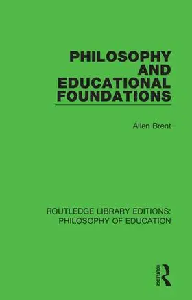 Brent |  Philosophy and Educational Foundations | Buch |  Sack Fachmedien