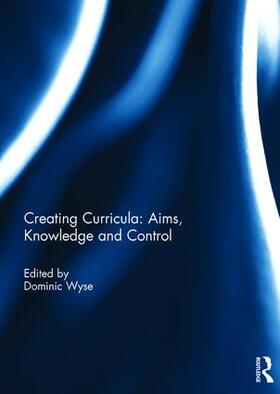 Wyse |  Creating Curricula | Buch |  Sack Fachmedien