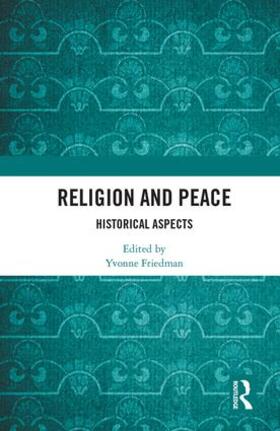 Friedman |  Religion and Peace | Buch |  Sack Fachmedien