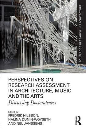 Nilsson / Janssens / Dunin-Woyseth |  Perspectives on Research Assessment in Architecture, Music and the Arts | Buch |  Sack Fachmedien