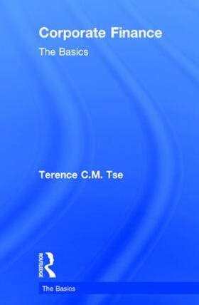 Tse |  Corporate Finance: The Basics | Buch |  Sack Fachmedien