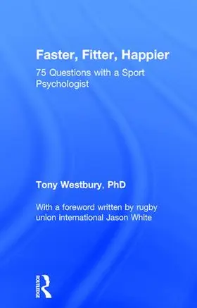 Westbury |  Faster, Fitter, Happier | Buch |  Sack Fachmedien