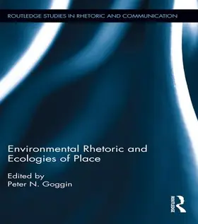 Goggin |  Environmental Rhetoric and Ecologies of Place | Buch |  Sack Fachmedien