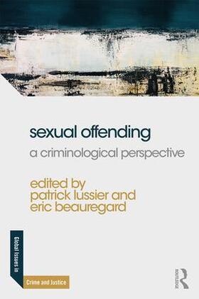 Beauregard / Lussier |  Sexual Offending | Buch |  Sack Fachmedien