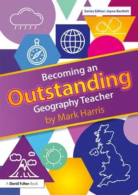 Harris |  Becoming an Outstanding Geography Teacher | Buch |  Sack Fachmedien