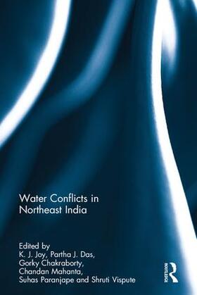 Joy / Das / Chakraborty |  Water Conflicts in Northeast India | Buch |  Sack Fachmedien