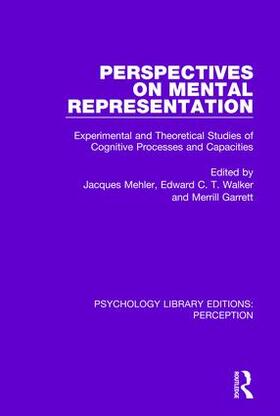 Mehler / Walker / Garrett |  Perspectives on Mental Representation | Buch |  Sack Fachmedien