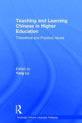 Lu |  Teaching and Learning Chinese in Higher Education | Buch |  Sack Fachmedien