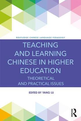 Lu |  Teaching and Learning Chinese in Higher Education | Buch |  Sack Fachmedien